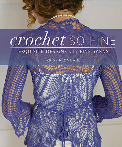 Book Cover Crochet So Fine: Exquisite Designs with Fine Yarns