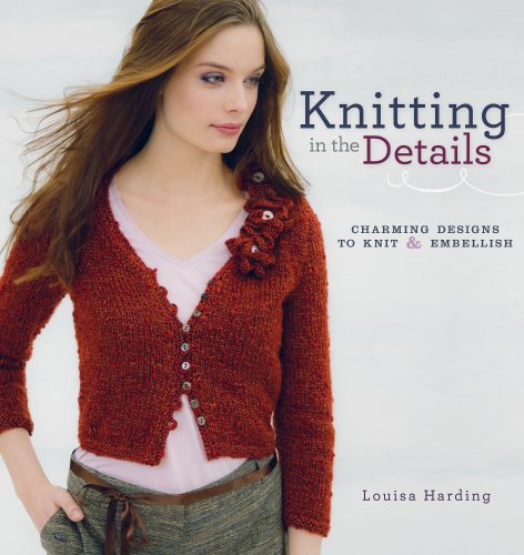 Book Cover Knitting in the Details: Charming Designs to Knit and Embellish