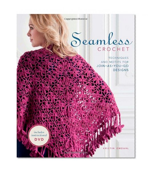 Book Cover Seamless Crochet: Techniques and Designs for Join-As-You-Go Motifs