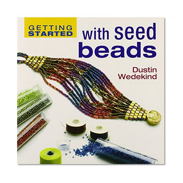 Getting Started with Seed Beads