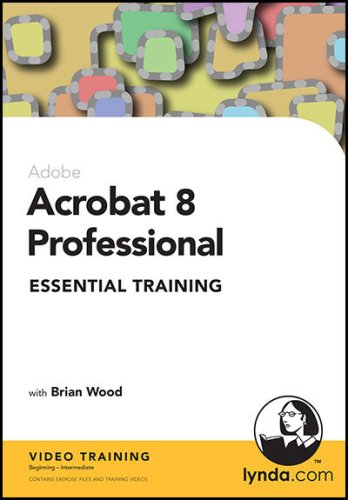 Acrobat 8 Professional Essential Training