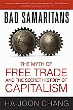 Book Cover Bad Samaritans: The Myth of Free Trade and the Secret History of Capitalism