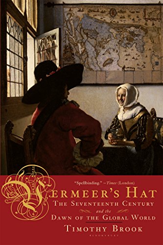 Book Cover Vermeer's Hat: The Seventeenth Century and the Dawn of the Global World