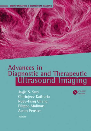 Advances in Diagnostic and Therapeutic Ultrasound Imaging (Bioinformatics & Biomedical Imaging)