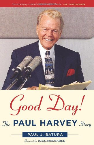 Book Cover Good Day!: The Paul Harvey Story