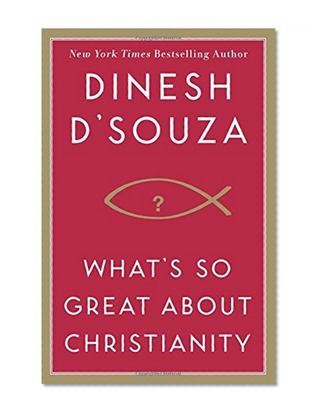Book Cover What's So Great About Christianity