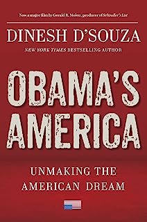Book Cover Obama's America: Unmaking the American Dream