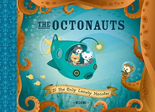 Book Cover The Octonauts and The Only Lonely Monster