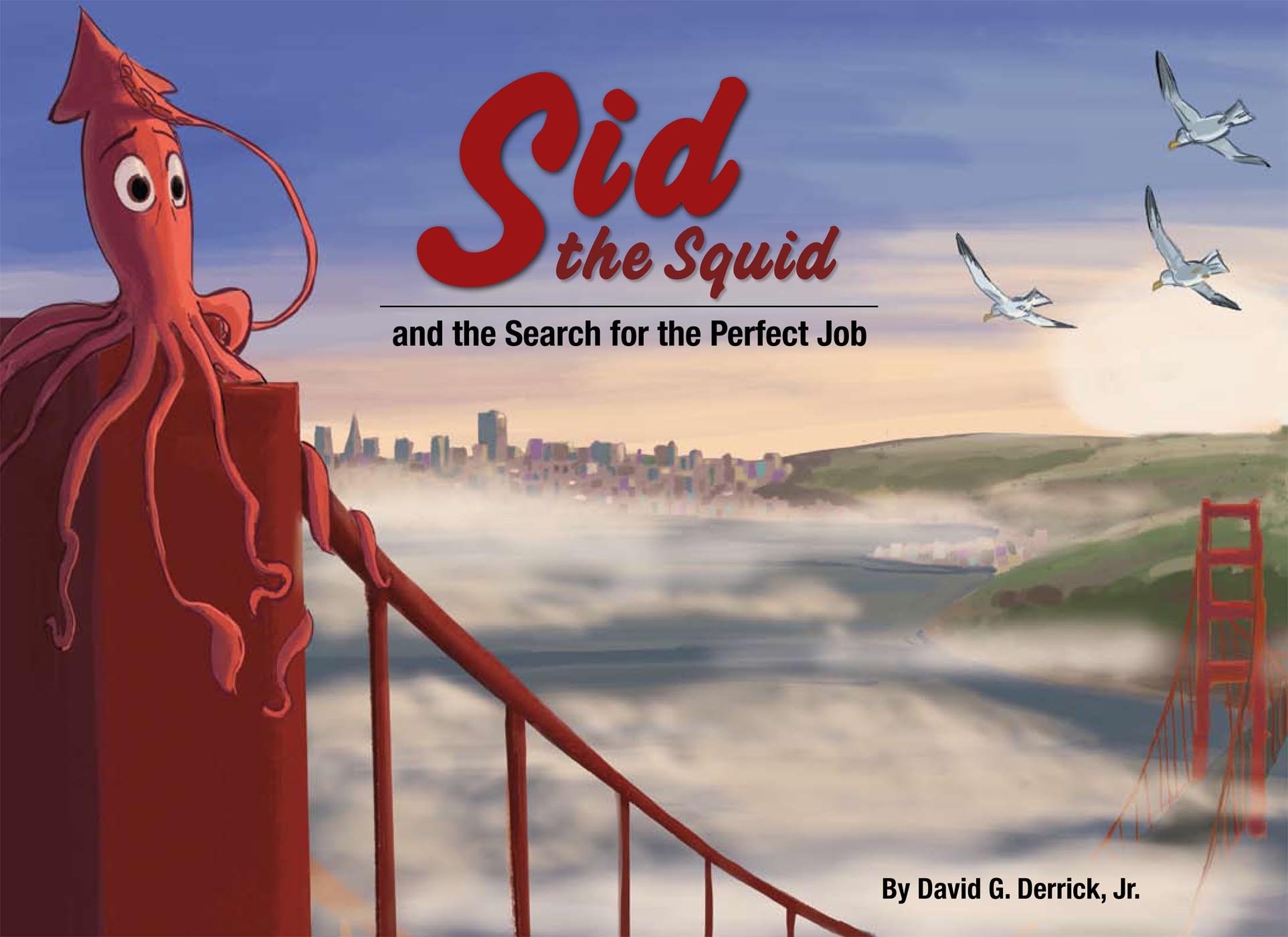 Book Cover Sid the Squid: and the Search for the Perfect Job