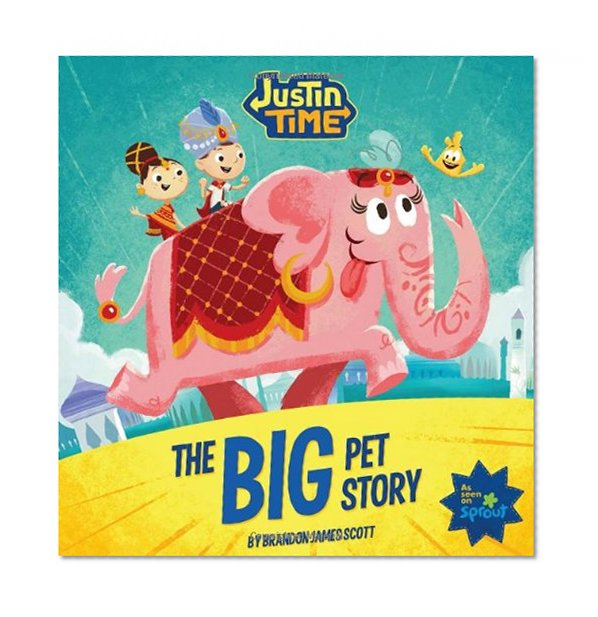 Book Cover Justin Time: The Big Pet Story