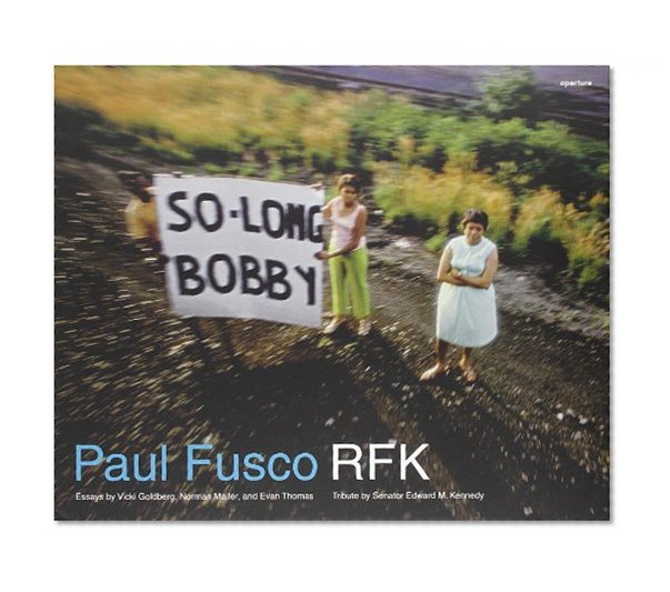 Book Cover Paul Fusco: RFK