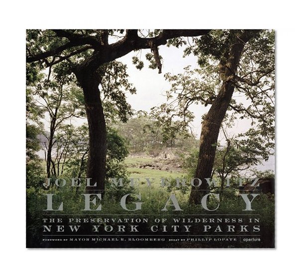 Book Cover Legacy: The Preservation of Wilderness in New York City Parks