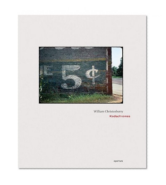 Book Cover William Christenberry: Kodachromes