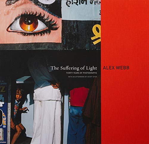 Book Cover Alex Webb: The Suffering of Light
