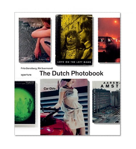 Book Cover The Dutch Photobook: A Thematic Selection from 1945 Onwards