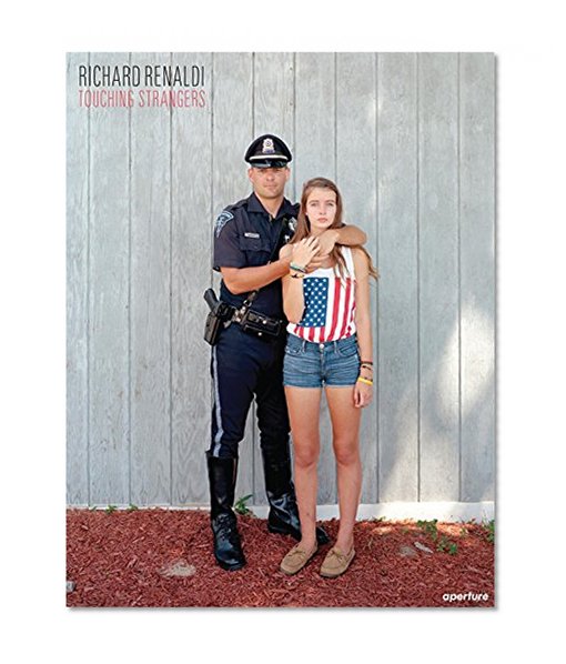 Book Cover Richard Renaldi: Touching Strangers