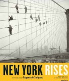 New York Rises: Photographs by Eugene de Salignac