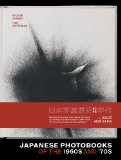 Japanese Photobooks of the 1960s and 70s