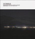 Invisible: Covert Operations and Classified Landscapes
