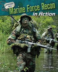 Marine Force Recon in Action (Special Ops)