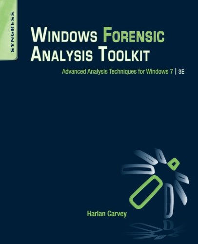 Book Cover Windows Forensic Analysis Toolkit, Third Edition: Advanced Analysis Techniques for Windows 7