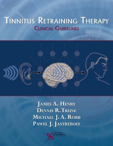 Tinnitus Retraining Therapy: Clinical Guidelines
