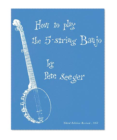 Book Cover How to Play the 5-String Banjo: Third Edition