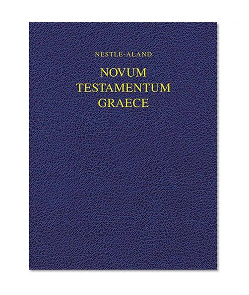 Nestle-Aland Novum Testamentum Graece: Wide Margin (Greek Edition)