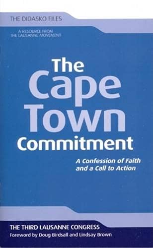 Book Cover The Cape Town Commitment: A Confession of Faith and a Call to Action (Didasko Files)