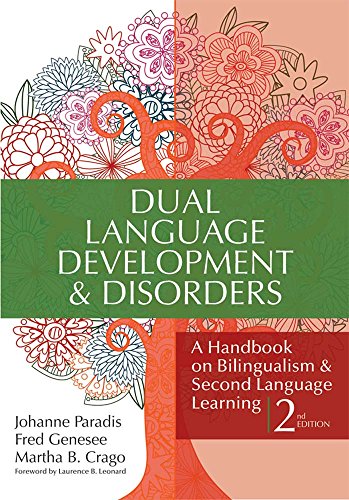 Book Cover Dual Language Development & Disorders: A Handbook on Bilingualism & Second Language Learning, Second Edition (CLI)