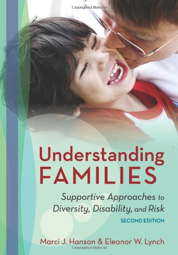 Book Cover Understanding Families: Supportive Approaches to Diversity, Disability, and Risk, Second Edition