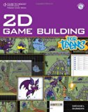 2D Game Building for Teens (For Teens (Course Technology))