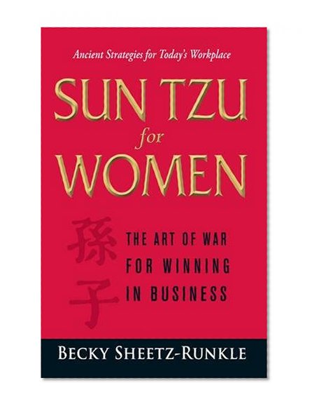 Book Cover Sun Tzu for Women: The Art of War for Winning in Business