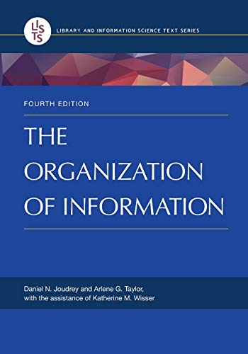 Book Cover The Organization of Information (Library and Information Science)