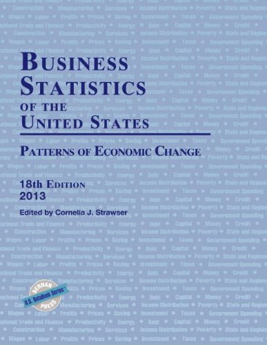 Business Statistics of the United States, 2013: Patterns of Economic Change