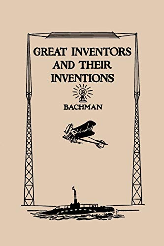 Book Cover Great Inventors And Their Inventions (Yesterday's Classics)