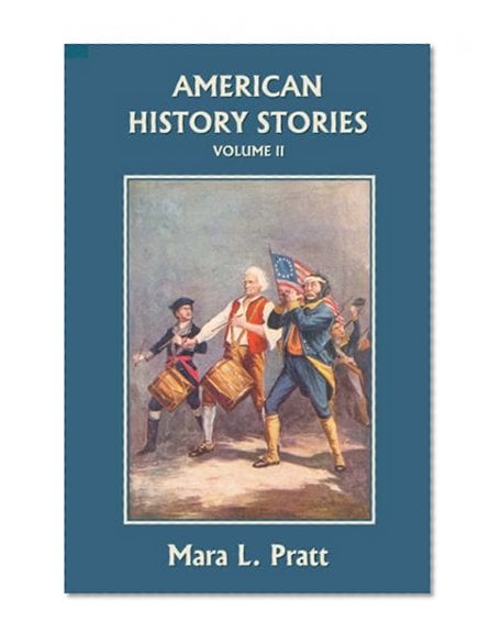 Book Cover American History Stories, Volume II (Yesterday's Classics)