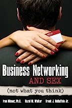 Book Cover Business Networking and Sex: Not What You Think
