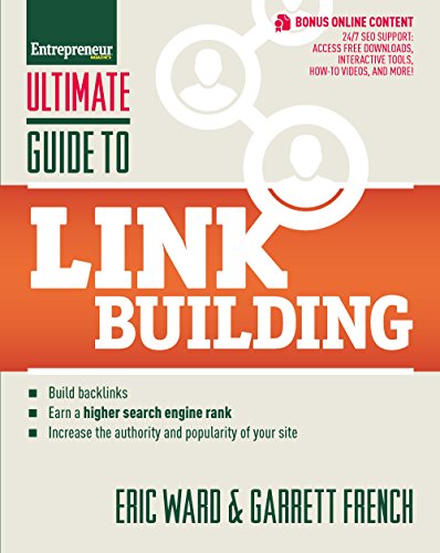 Book Cover Ultimate Guide to Link Building: How to Build Backlinks, Authority and Credibility for Your Website, and Increase Click Traffic and Search Ranking (Ultimate Series)