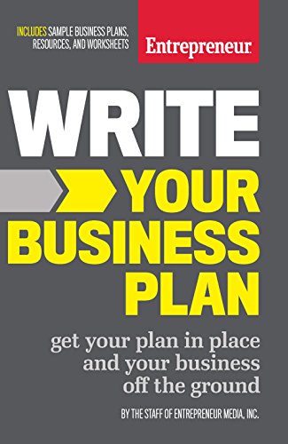 Book Cover Write Your Business Plan: Get Your Plan in Place and Your Business off the Ground