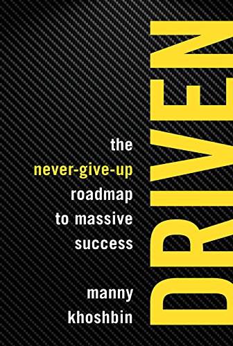 Book Cover Driven: The Never-Give-Up Roadmap to Massive Success