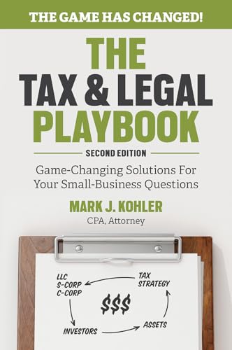 Book Cover The Tax and Legal Playbook: Game-Changing Solutions To Your Small Business Questions