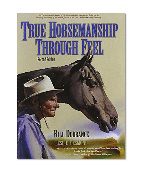 True Horsemanship Through Feel, Second Edition