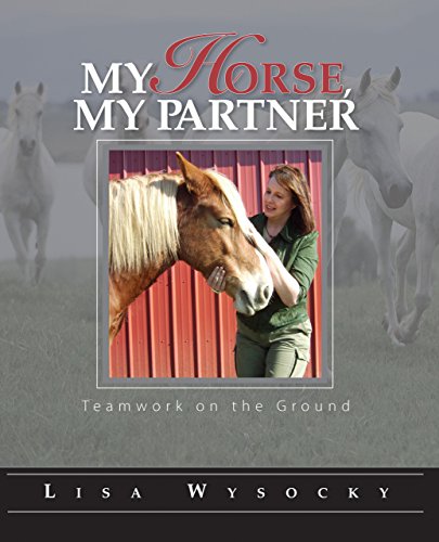 Book Cover My Horse, My Partner: Teamwork on the Ground