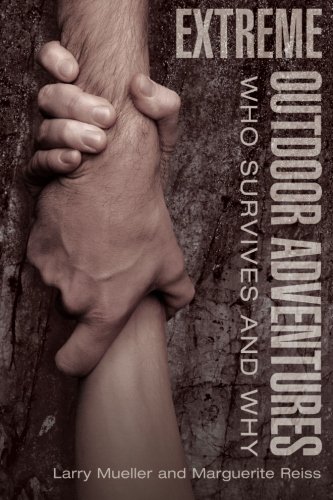 Extreme Outdoor Adventures: Who Survives And Why