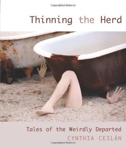 Thinning the Herd: Tales of the Weirdly Departed