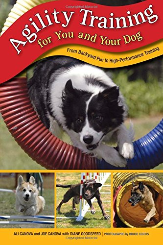 Book Cover Agility Training for You and Your Dog: From Backyard Fun to High-Performance Training