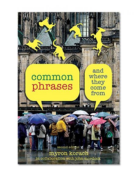 Common Phrases: And Where They Come From