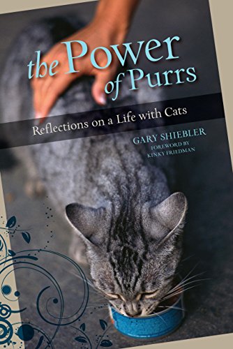 The Power of Purrs: Reflections on a Life with Cats