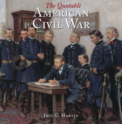 The Quotable American Civil War